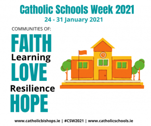 Catholic Schools Week 2021 faith learning love resilience hope